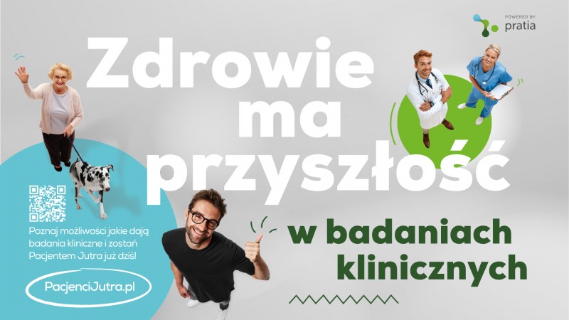 Zdrowie ma przyszłość w badaniach klinicznych